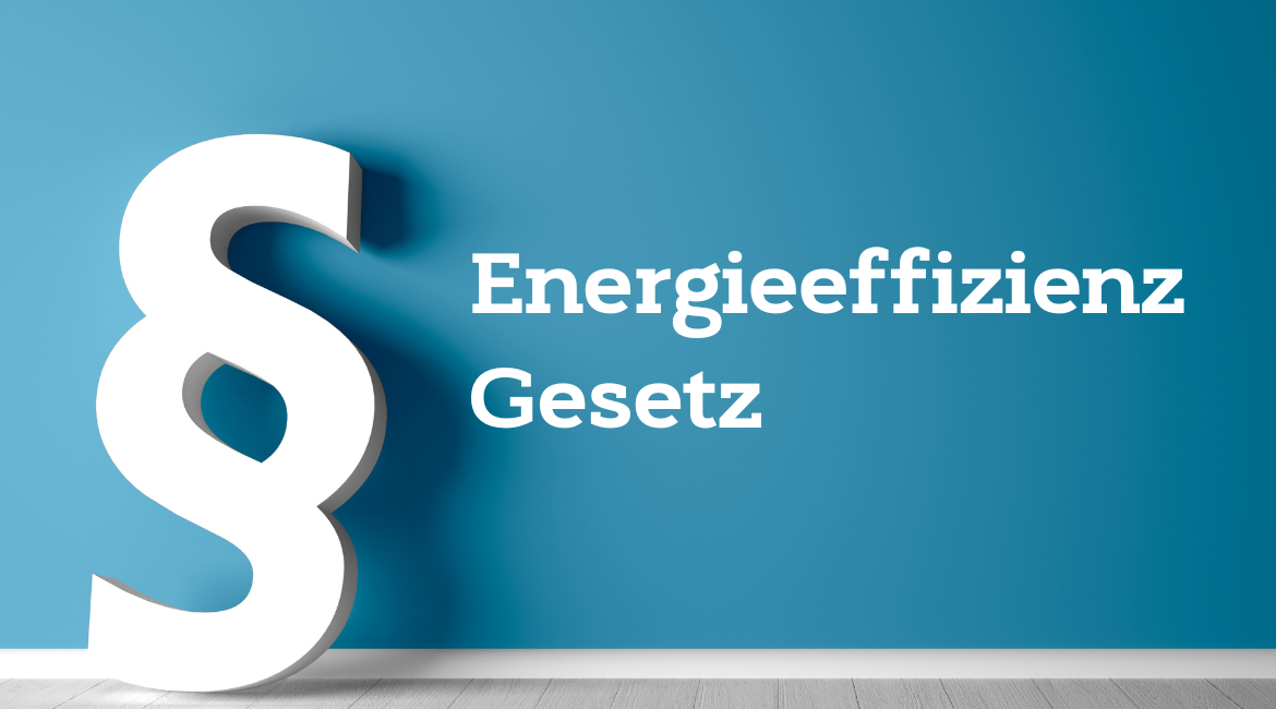 Energieeffizienzgesetz - Neue Pflichten für viele Unternehmen